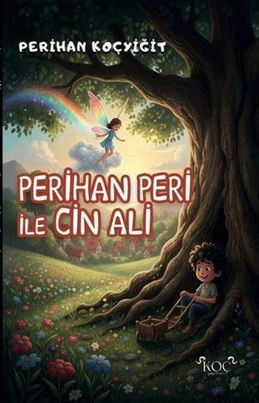 Perihan Peri İle Cin Ali | Koç Yayınları (Ciltli)