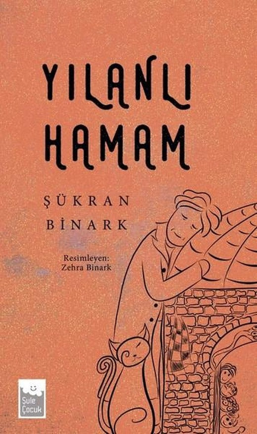 Yılanlı Hamam | Şule Yayınları (İnce Kapak)