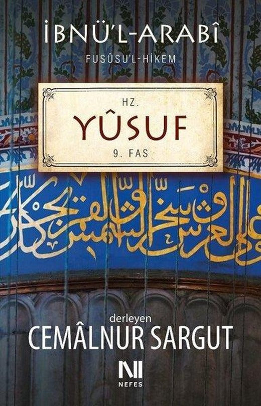 Hz. Yusuf – Fususu’l-hikem 9. Fas | Nefes Yayıncılık (İnce Kapak)