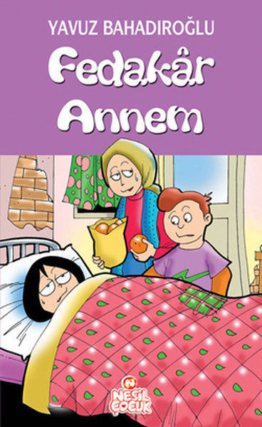 Fedakar Annem - Yavuz Bahadıroğlu kitap kapağı