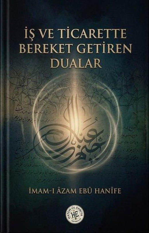 İş ve Ticarette Bereket Getiren Dualar | Hatem-ül Enbiya Yayıncılık (İnce Kapak)