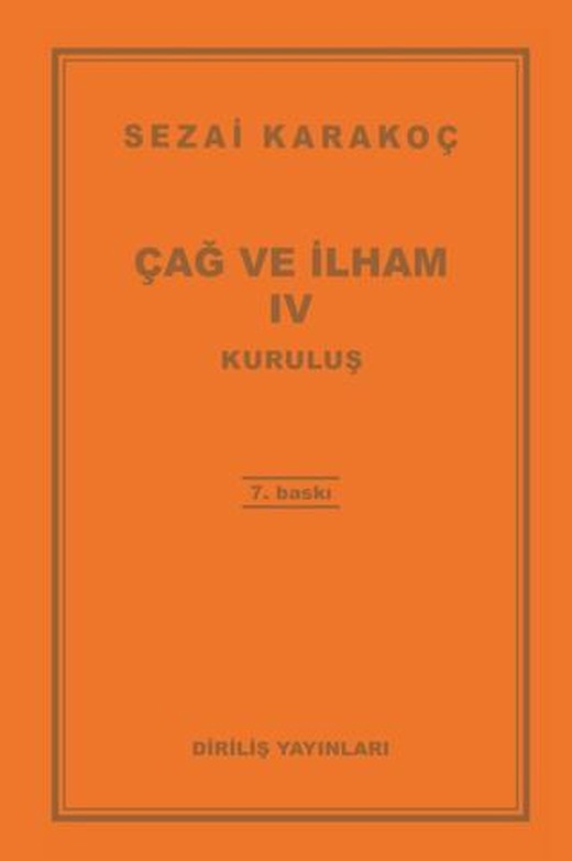 Çağ ve İlham 4: Kuruluş | Diriliş Yayınları (Ciltsiz)