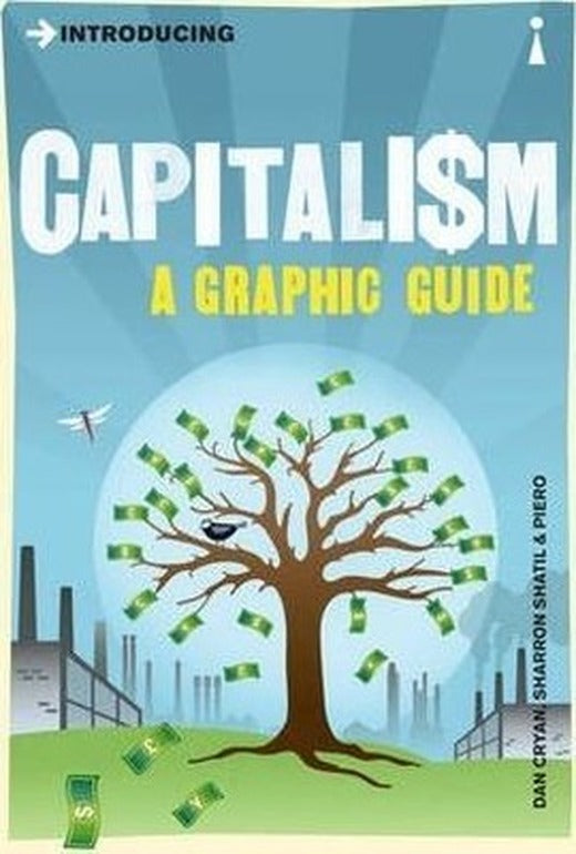 Introducing Capitalism: A Graphic Guide | Icon Books