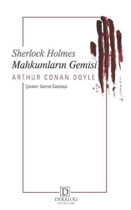 Sherlock Holmes - Mahkumların Gemisi | Dekalog Yayınları (İnce Kapak)
