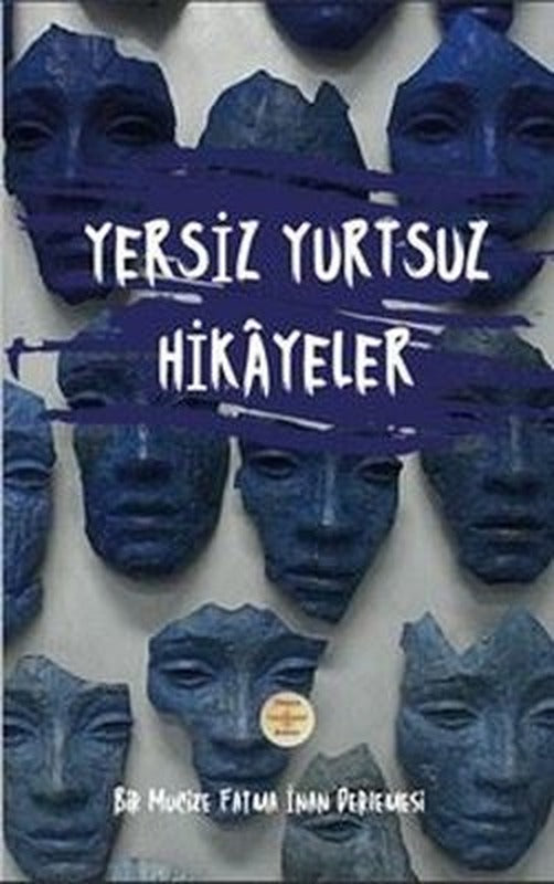 Yersiz Yurtsuz Hikayeler | Dünya Kültür Yayınları (İnce Kapak)