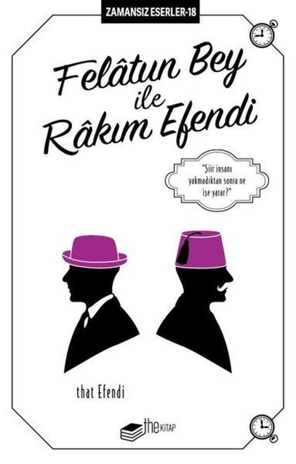 Felatun Bey ile Rakım Efendi - Zamansız Eserler 18 | The Kitap