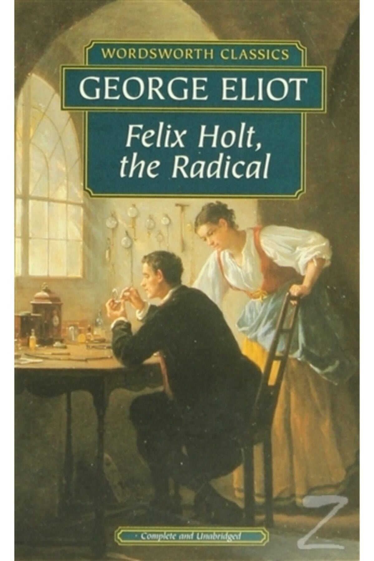 Felix Holt, The Radical - George Eliot kitap kapağı
