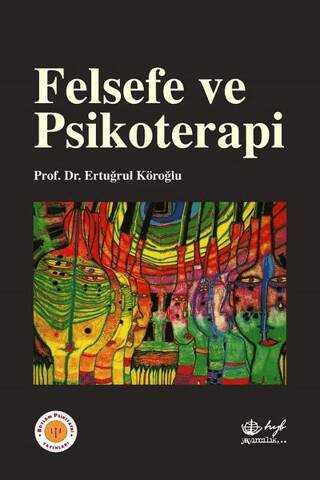 Felsefe ve Psikoterapi - Ertuğrul Köroğlu kitap kapağı