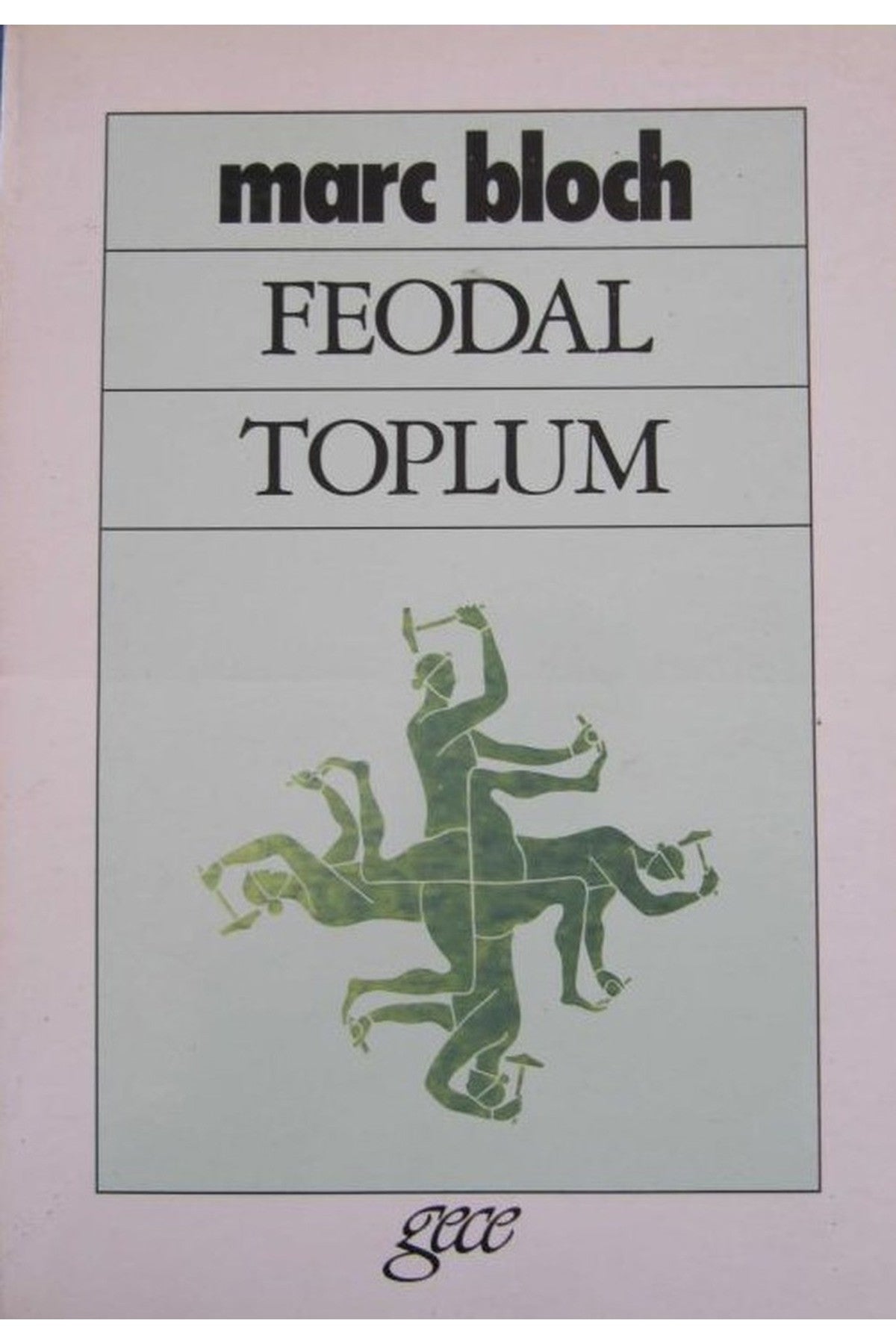 Feodal Toplum - Marc Bloch kitap kapağı