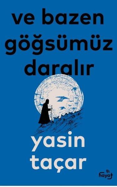 Ve Bazen Göğsümüz Daralır | Tin Hayat Yayınları (İnce Kapak) - Resim 1