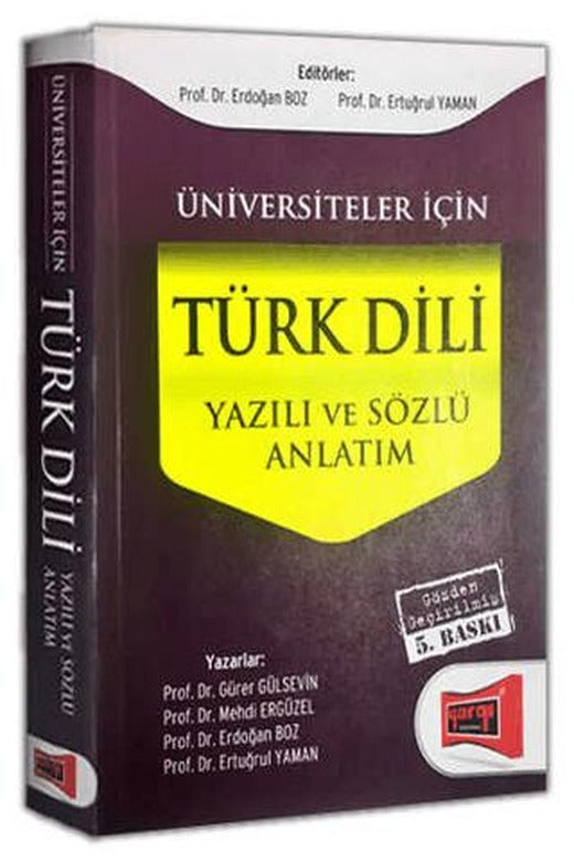 Üniversiteler İçin Türk Dili Yazılı ve Sözlü Anlatım | Yargı Yayınevi (Ciltsiz)