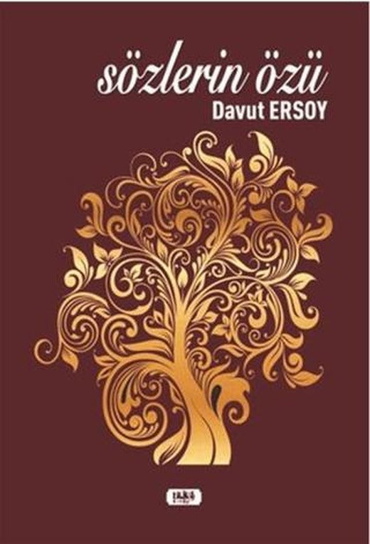 Sözlerin Özü | Tilki Kitap (Ciltsiz)