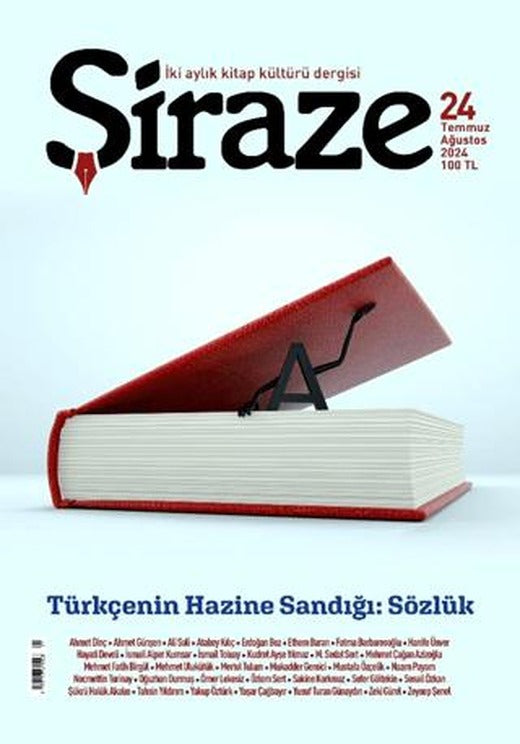 Şiraze Dergisi Sayı: 24 Temmuz-Ağustos 2024 | Şiraze Dergisi Yayınları (Ciltsiz)