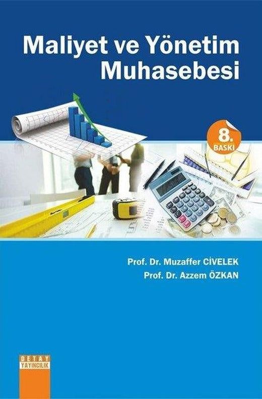 Maliyet ve Yönetim Muhasebesi | Detay Yayıncılık (İnce Kapak)