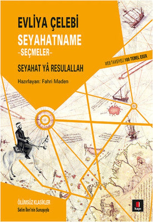 Evliya Çelebi Seyahatname Seçmeler | Kapı Yayınları