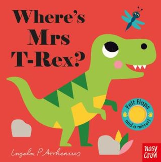 Where's Mrs T-Rex? | Nosy Crow (Ciltli)