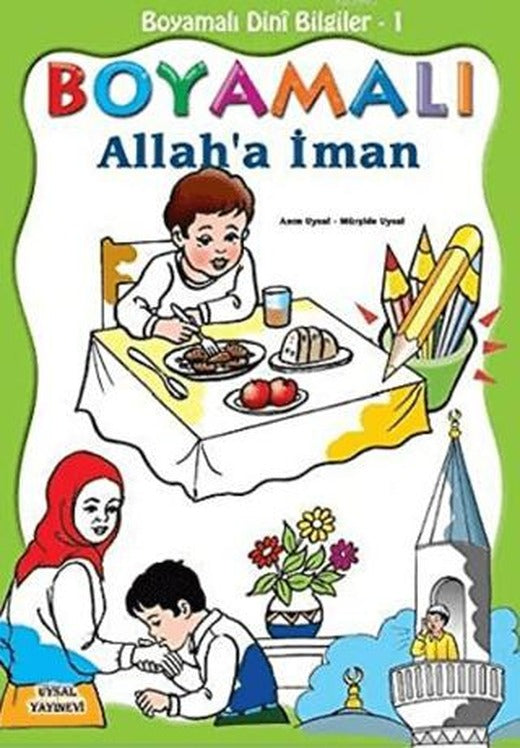 Boyamalı Dini Bilgiler 1 - Allah'a İman