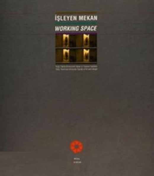 İşleyen Mekan Working Space | Pera Müzesi Yayınları (Ciltli)