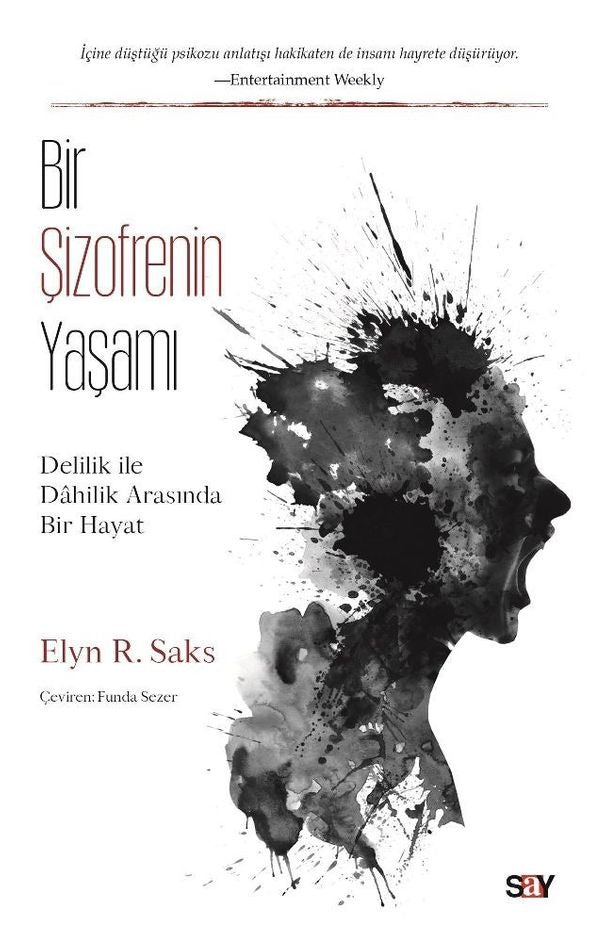 Bir Sizofrenin Yaşamı-Delilik ile Dahilik Arasında Bir Hayat | Say Yayınları