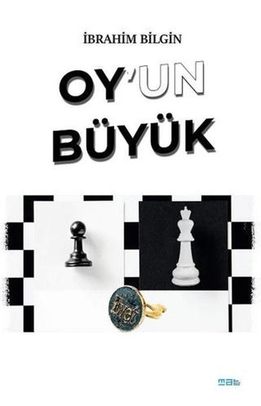 Oy'un Büyük | Mat Kitap (Ciltsiz)