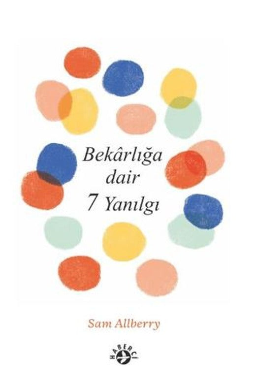 Bekarlığa Dair 7 Yanılgı