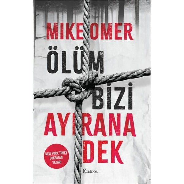 Ölüm Bizi Ayırana Dek | Koridor Yayıncılık (İnce Kapak)
