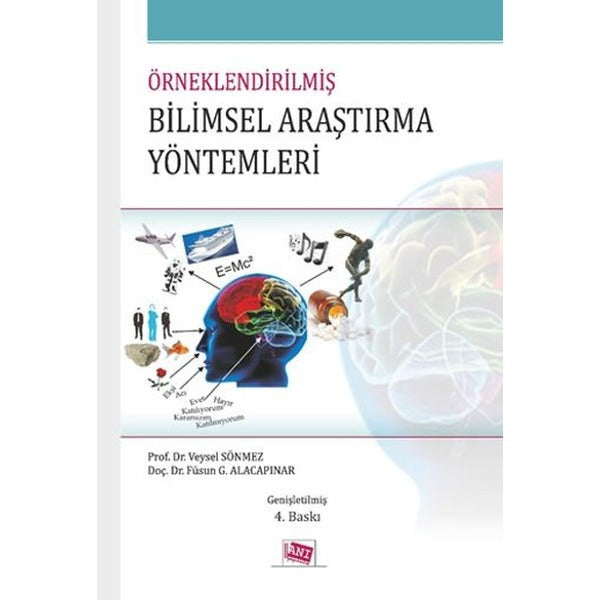 Örneklendirilmiş Bilimsel Araştırma Yöntemleri | Anı Yayıncılık (Ciltsiz)