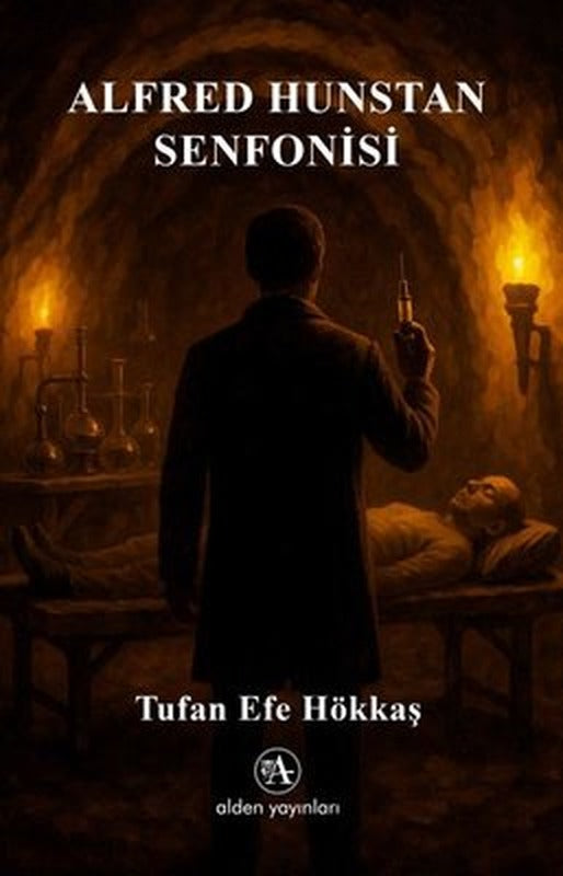 Alfred Hunstan Senfonisi | Alden Yayınları (İnce Kapak)