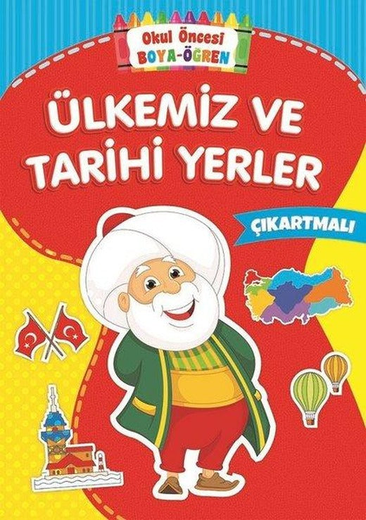 Ülkemiz ve Tarihi Yerler-Okul Öncesi Boya Öğren | Beyaz Balina Yayınları (İnce Kapak)