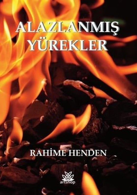 Alazlanmış Yürekler | Artshop Yayıncılık