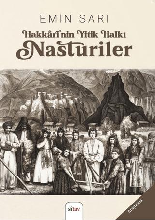 Hakkarî’nin Yitik Halkı Nasturiler