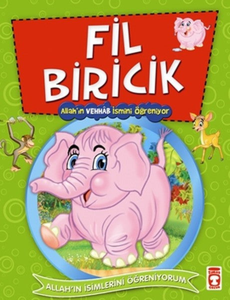 Fil Biricik Allah'ın Vehhab İsmini - Nur Kutlu kitap kapağı