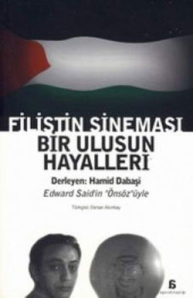 Filistin Sineması Bir Ulusun Hayalleri - Hamid Dabaşi kitap kapağı
