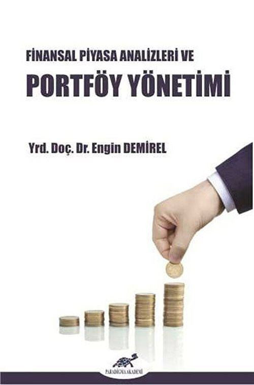 Finansal Piyasa Analizleri ve Portföy Yönetimi - Dr. Engin Demirel kitap kapağı