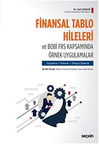Finansal Tablo Hileleri ve BOBİ FRS Kapsamında Örnek Uygulamalar - Sait Zengin kitap kapağı