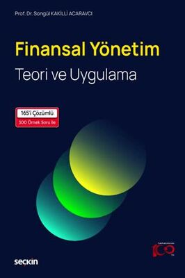 Finansal Yönetim Teori ve Uygulama - Songül Kakilli Acaravcı kitap kapağı