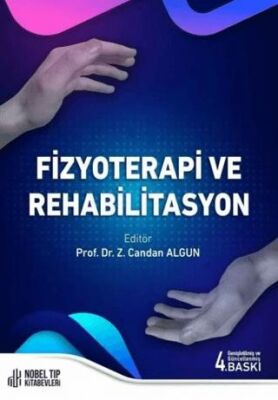 Fizyoterapi ve Rehabilitasyon - Z. Candan Algun kitap kapağı
