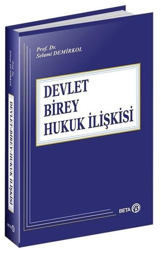 Devlet Birey Hukuk İlişkisi | Beta Yayınevi (Ciltli) - Resim 1