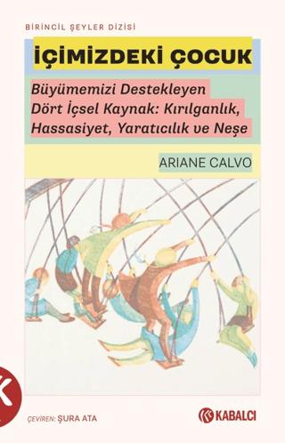 İçimizdeki Çocuk | Kabalcı Yayınevi - Doruk Yayınları (Ciltsiz) - Resim 1