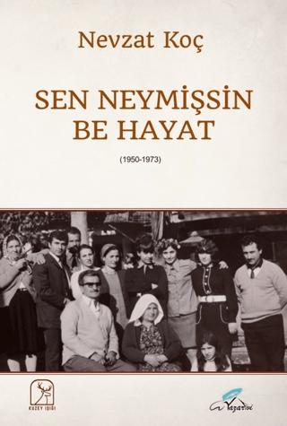 Sen Neymişsin Be Hayat | Kuzey Işığı Yayınları (Ciltsiz) - Resim 1