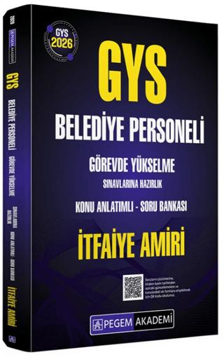 2026 GYS Belediye Personeli Görevde Yükselme Sınavlarına Hazırlık Konu Anlatımlı Soru Bankası İtfaiye Amiri | Pegem Akademi Yayıncılık (Ciltsiz) - Resim 1
