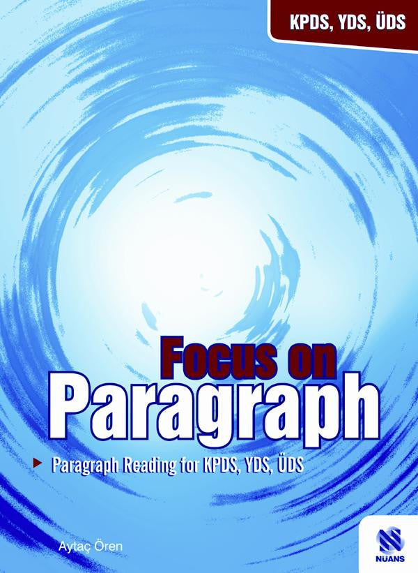 Focus on Paragraph -Paragraph Reading for KPDS, YD - Aytaç Ören kitap kapağı