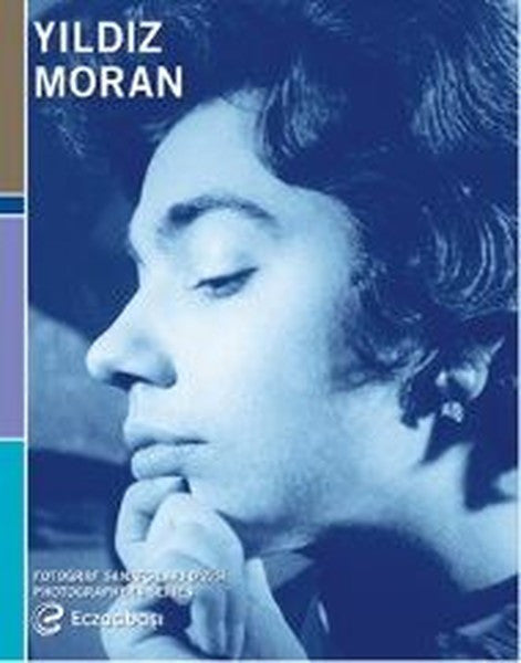 Fotoğraf Sanatçıları Dizisi 8-Yıldız Moran Retrospektifi - Aslı Mertan kitap kapağı