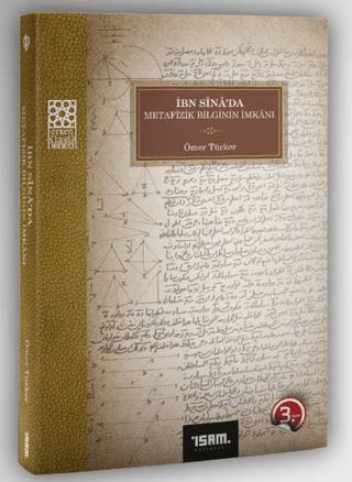 İbn Sina'da Metafizik Bilginin İmkanı