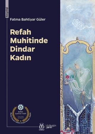 Refah Muhitinde Dindar Kadın