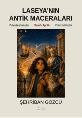 Laseya'nın Antik Maceraları | Kaplan Kitap (Ciltsiz) - Resim 1