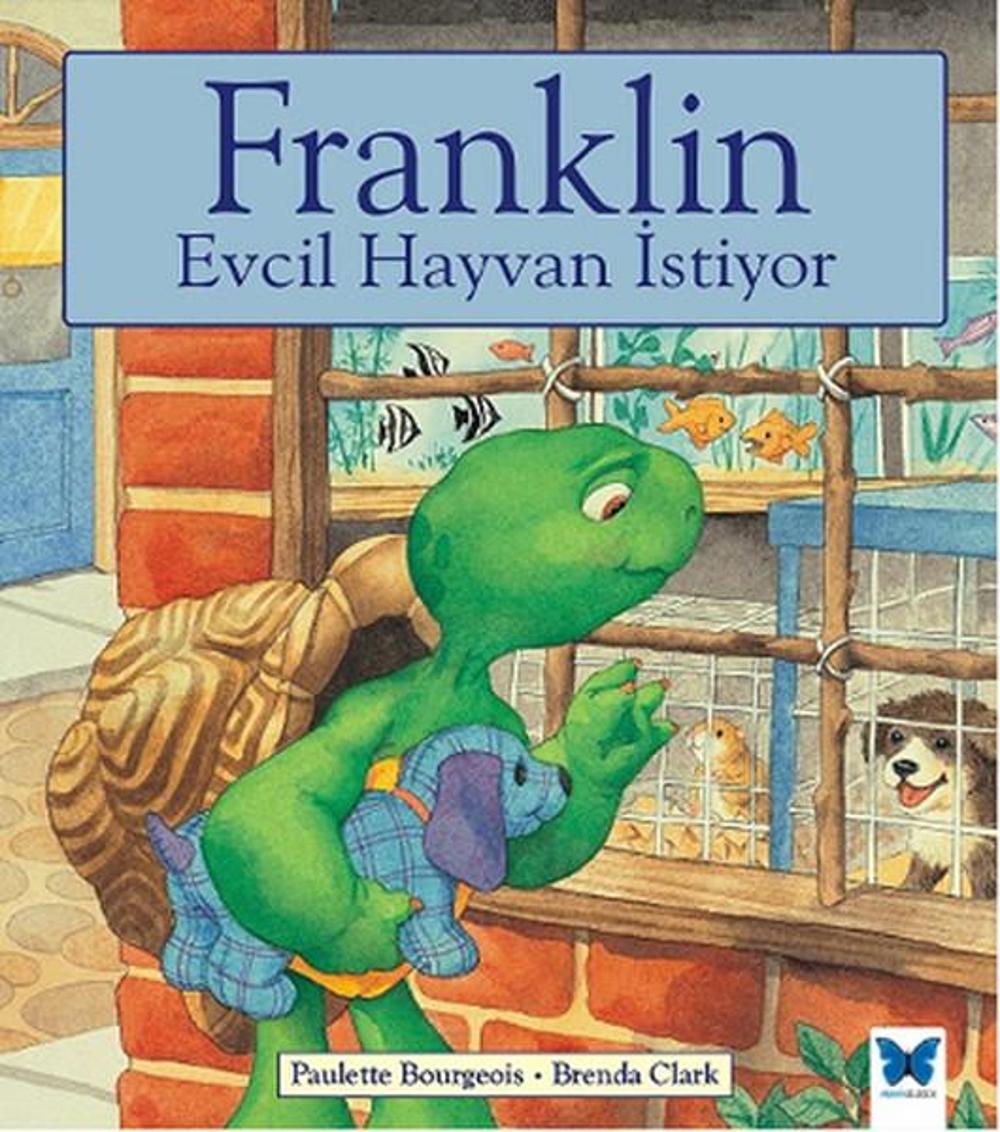 Franklin Evcil Hayvan İstiyor | Mavi Kelebek