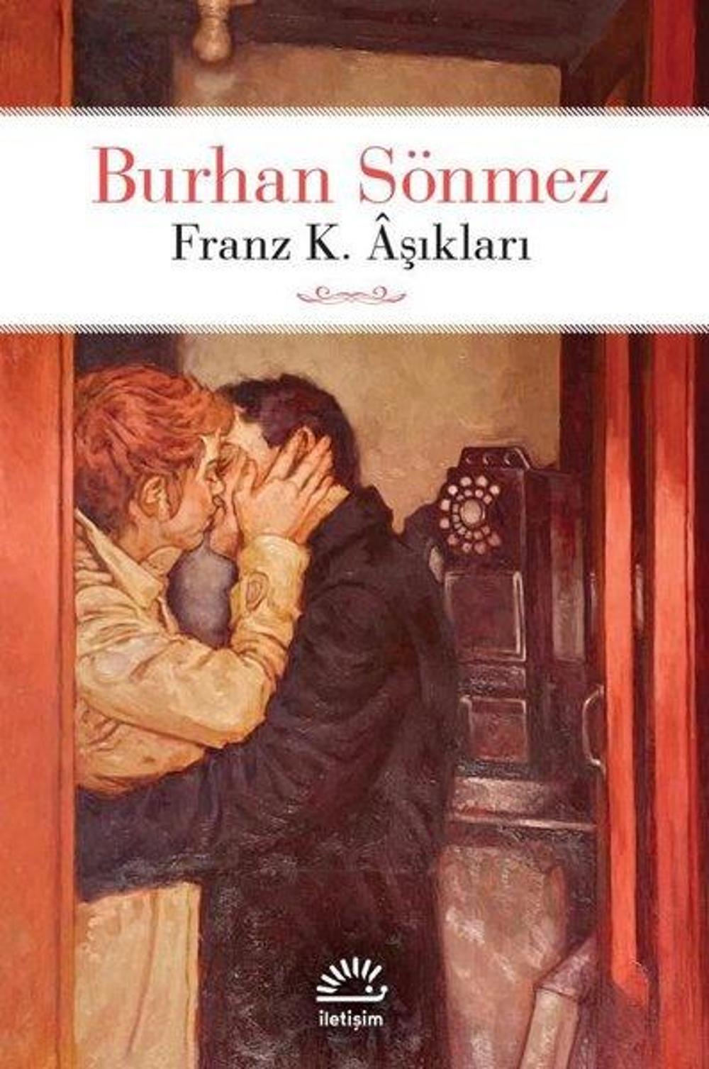 Franz K.Aşıkları | İletişim Yayınları