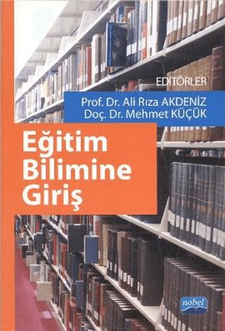 Eğitim Bilimine Giriş | Nobel Akademik Yayıncılık (Ciltsiz) - Resim 1