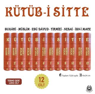 Kütüb-i Sitte - 6 Hadis Kitabının Tercümesi (12 Kitap Takım Termo Deri Lüx Cilt)